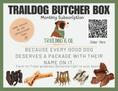 Load image into Gallery viewer, Traildog Butcher Box Subscription
